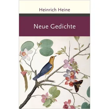 Neue Gedichte - Heine, Heinrich [DE] (2022, Firma, Anaconda Verlag)