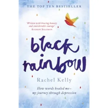Literární biografie Black Rainbow - Rachel Kelly