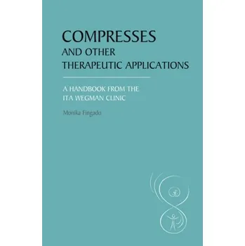 Compresses and other Therapeutic Applications - Fingado, Monika