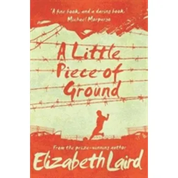 A Little Piece of Ground - Laird, Elizabeth