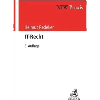 IT-Recht - Redeker, Helmut