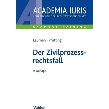 Der Zivilprozessrechtsfall - Laumen, Hans-Willi
