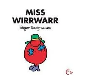 První čtění Miss Wirrwarr - Hargreaves, Roger [DE] (2013, Brožovaná, Rieder, Susanna Verlag)