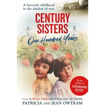 Cestování Century Sisters - Owtram, Patricia; Owtram, Jean