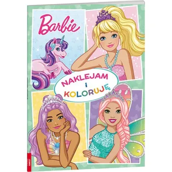 První čtění Barbie Dreamtopia Naklejam i koloruję NAK-1402 - OPRACOWANIE ZBIOROWE