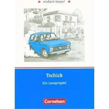 Německý jazyk Tschick, Ein Leseprojekt - Herrndorf, Wolfgang