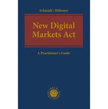 New Digital Markets Act - Schmidt, Jens