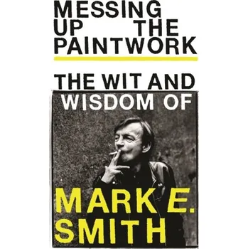 Kniha Messing Up the Paintwork