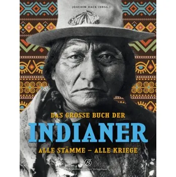 Encyklopedie Das große Buch der Indianer - Hack, Joachim