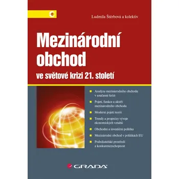 Populárně naučná literatura pro dospělé Mezinárodní obchod ve světové krizi 21. století