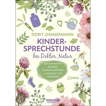 Kindersprechstunde bei Doktor Natur - Zimmermann, Dorit