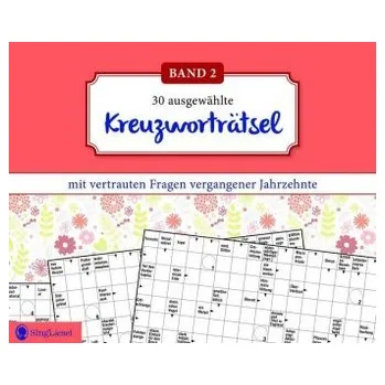 30 ausgewählte Kreuzworträtsel. Bd.2