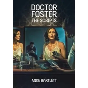 Umění Doctor Foster - Mike Bartlett