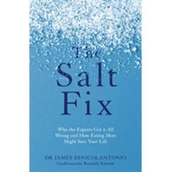 The Salt Fix - DiNicolantonio James