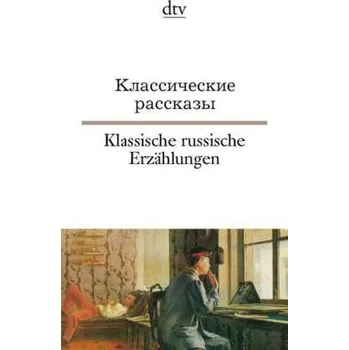 Klassische russische Erzählungen - Dehio, Helmuth