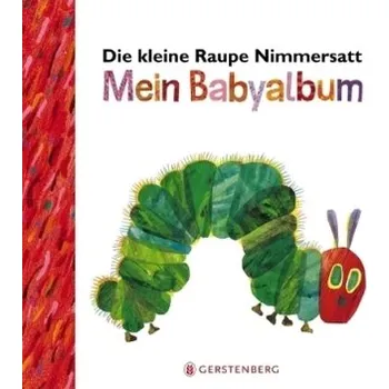 První čtění Die kleine Raupe Nimmersatt - Mein Babyalbum - Rot - Carle, Eric