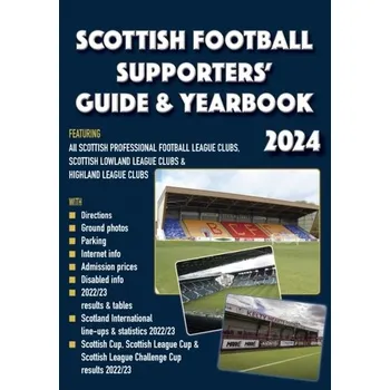 Cestování Scottish Football Supporters' Guide & Yearbook 2024