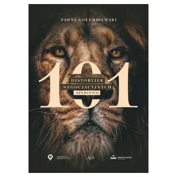 101 historyjek negocjacyjnych. Aperitivo - Gołembiewski Pweł