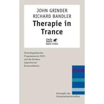 Therapie in Trance - Grinder, John