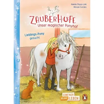 První čtění Penguin JUNIOR - Einfach selbst lesen: Zauberhufe - Unser magischer Ponyhof - Lieblings-Pony gesucht - Plaas-Link, Amelie