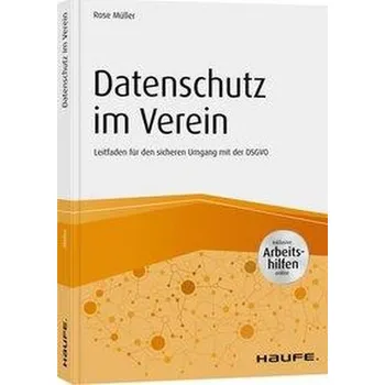 Datenschutz im Verein - Müller, Rose