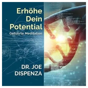 Erhöhe dein Potential, 1 Audio-CD - Dispenza, Joe