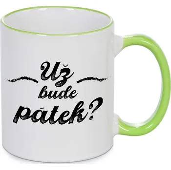 Hrnek - Už bude pátek? Barva: Zelená
