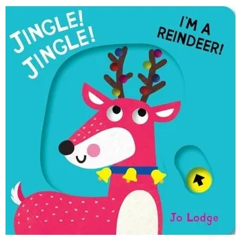 První čtění Jingle! Jingle! I'm a Reindeer! - Lodge, Jo