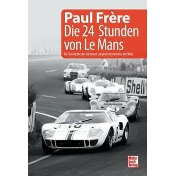 Die 24 Stunden von Le Mans - Frère, Paul