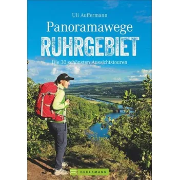 Cestování Panoramawege Ruhrgebiet - Auffermann, Uli