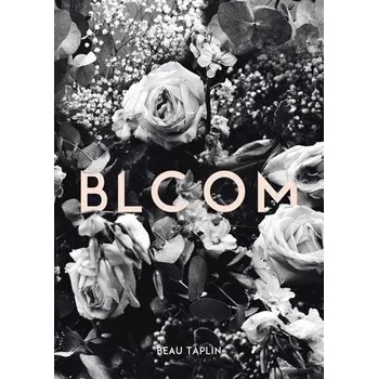 Kniha Bloom - Taplin, Beau