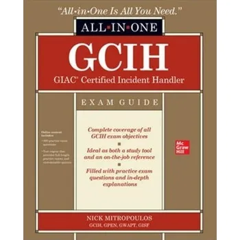 Technika GCIH GIAC Certified Incident Handler All-in-One Exam Guide - Mitropoulos, Nick