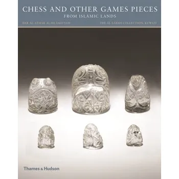 Umění Chess and other Games Pieces from Islamic Lands - Fahid, Deborah Freeman [EN] (2019, Brožovaná / brožovaná, Thames & Hudson Ltd)