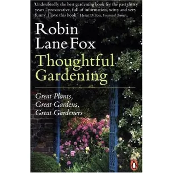 Příroda Thoughful Gardening - Fox, Robin Lane