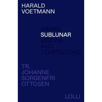 Cestování Sublunar - Voetmann, Harald