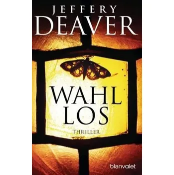 Wahllos - Deaver, Jeffery