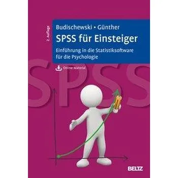 SPSS für Einsteiger - Budischewski, Kai [DE] (2020, Brožovaná / brožovaná, Psychologie Verlagsunion)