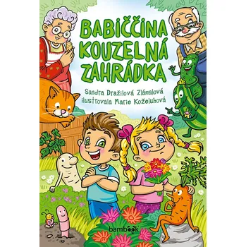 Pohádka Babiččina kouzelná zahrádka
