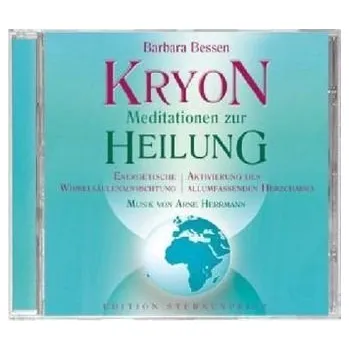 KRYON - Meditationen zur Heilung, 1 Audio-CD - Bessen, Barbara