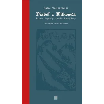 Diabeł z Wilkowca - Karol Maliszewski