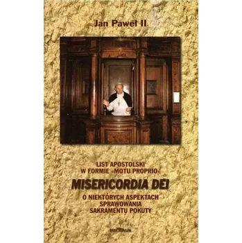 List apostolski Misericordia Dei - Jan Paweł II