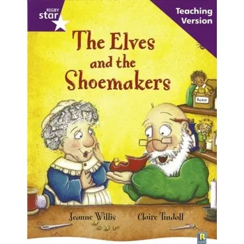 Cizí jazyk Rigby Star Guided Reading Purple Level: The Elves and the Shoemaker Teaching Version