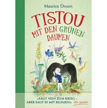 Tistou mit den grünen Daumen - Druon, Maurice