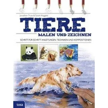 Encyklopedie Tiere malen und zeichnen - Truss, Jonathan