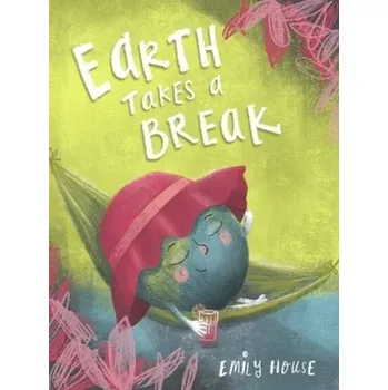 Earth Takes a Break - House, Emily