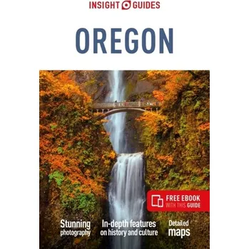 Cestování Insight Guides Oregon (Travel Guide with Free eBook) - Insight Guides