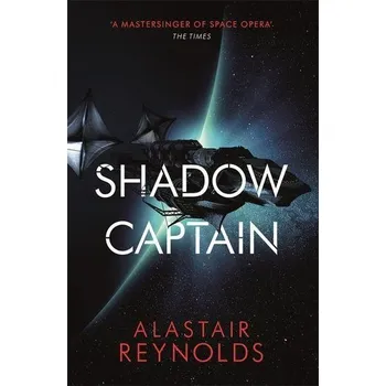 Shadow Captain - Reynolds, Alastair