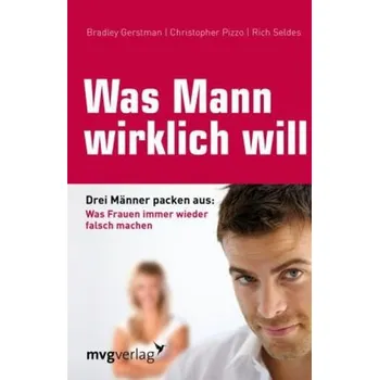 Was Mann wirklich will - Bradley Gerstman