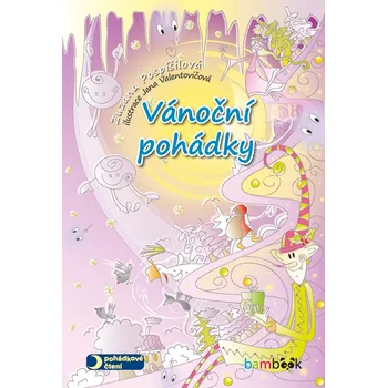 Pohádka Vánoční pohádky - Zuzana Pospíšilová, Jana Valentovičová (2012, e-kniha)