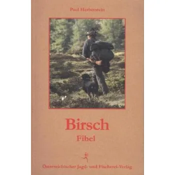 Birsch Fibel - Herberstein, Paul